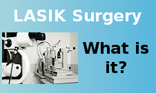 Click to learn what LASIK is