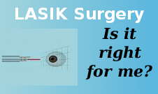 Click to see if LASIK is right for you!